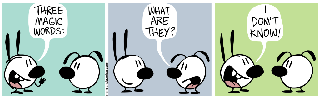 I dont know1