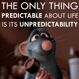life is unpredictable