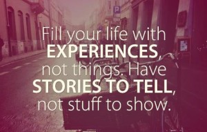 Experiences not stuff