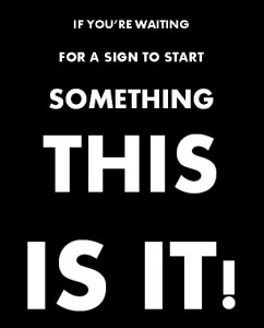 NOW is the time to do it