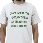correspondence bias or fundamental attribution error